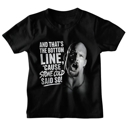 Polera Stone Cold: Stone Cold Said So! (V.2)