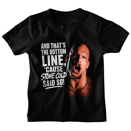 Polera Stone Cold: Stone Cold Said So! (V.1)